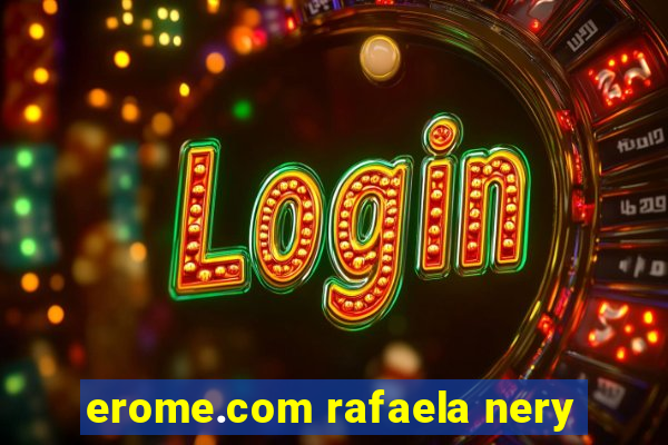 erome.com rafaela nery